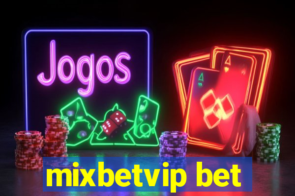 mixbetvip bet